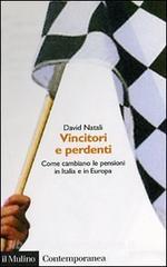 VINCITORI E PERDENTI COME CAMBIANO LE PENSION