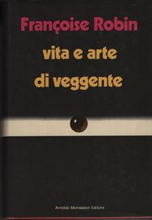 VITA E ARTE DI VEGGENTE