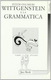 WITTGENSTEIN E LA GRAMMATICA