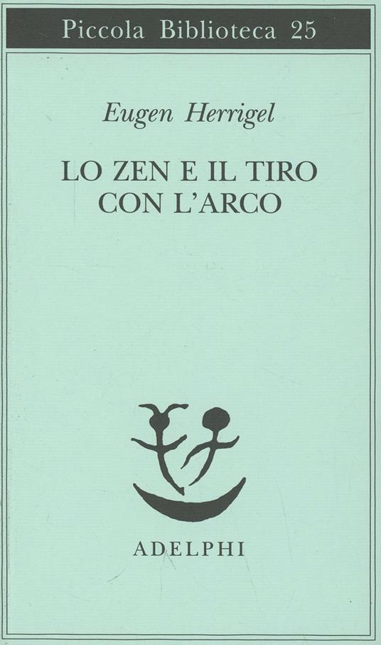 ZEN E IL TIRO CON L`ARCO