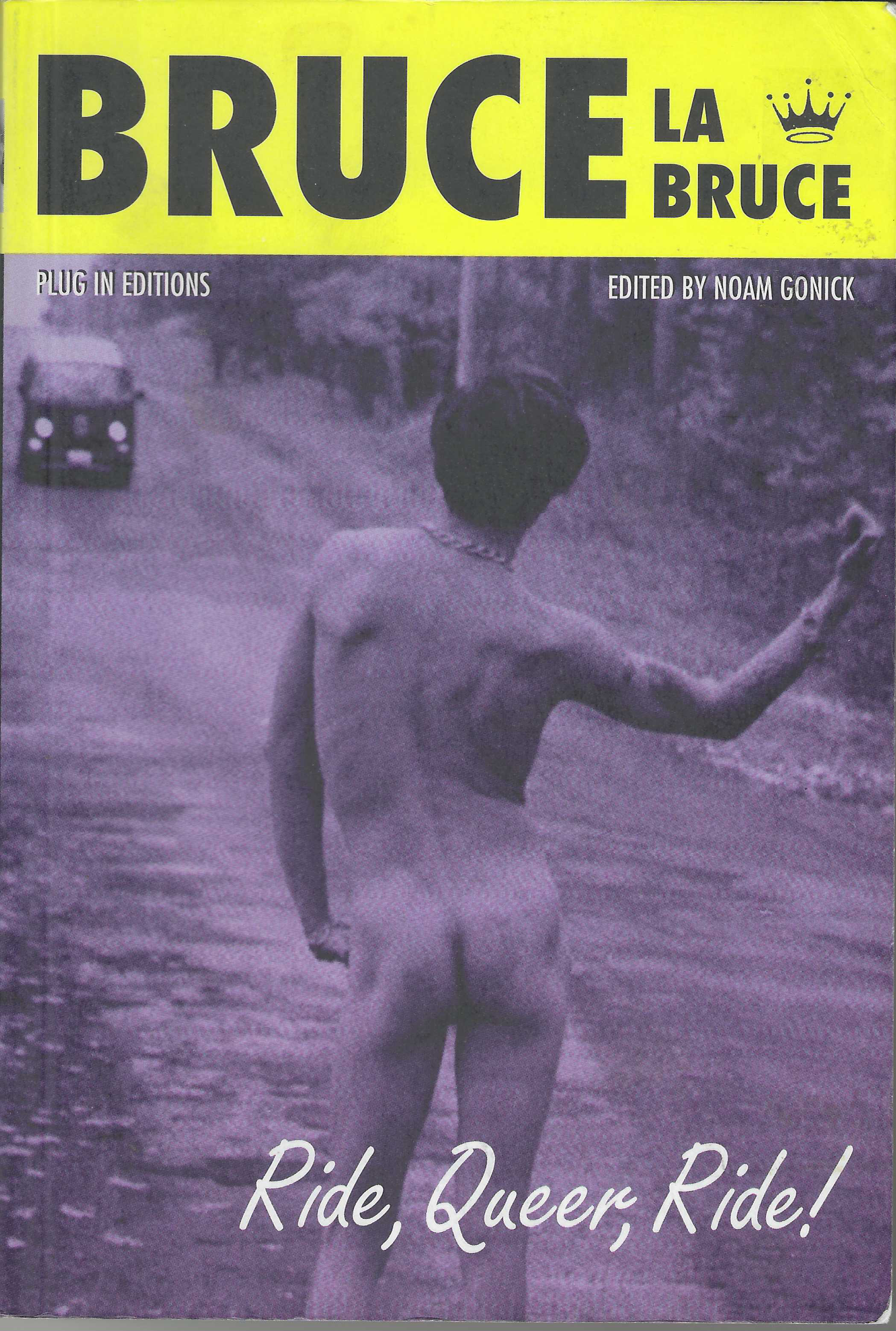 Bruce LaBruce: Ride, Queer, Ride!