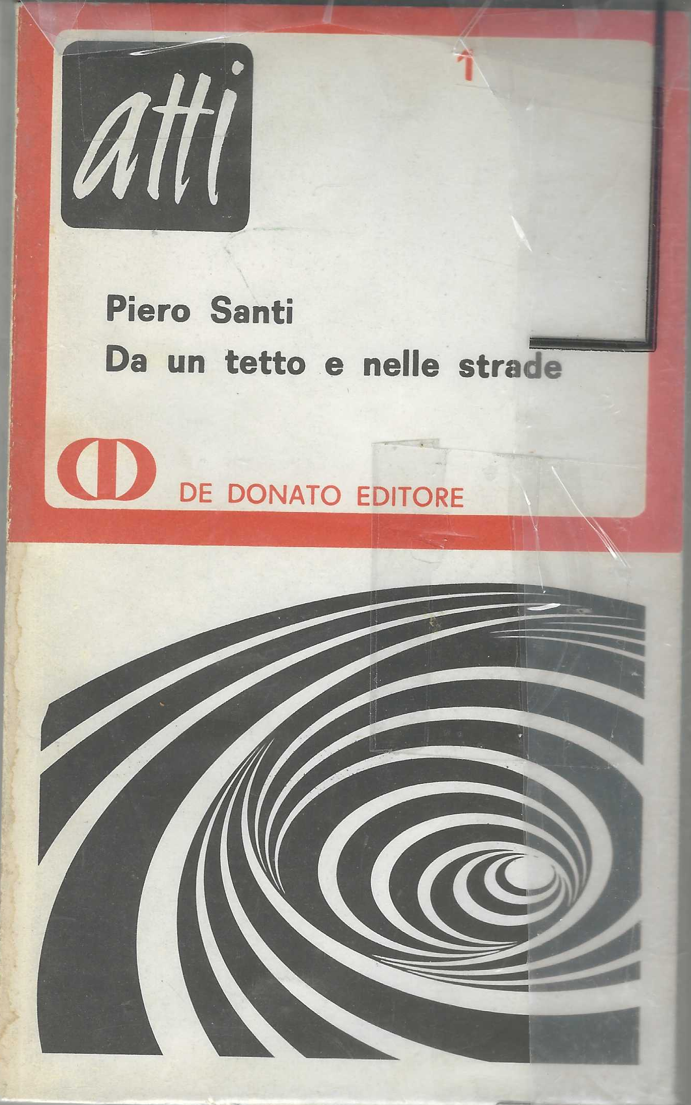 Da un tetto e nelle strade