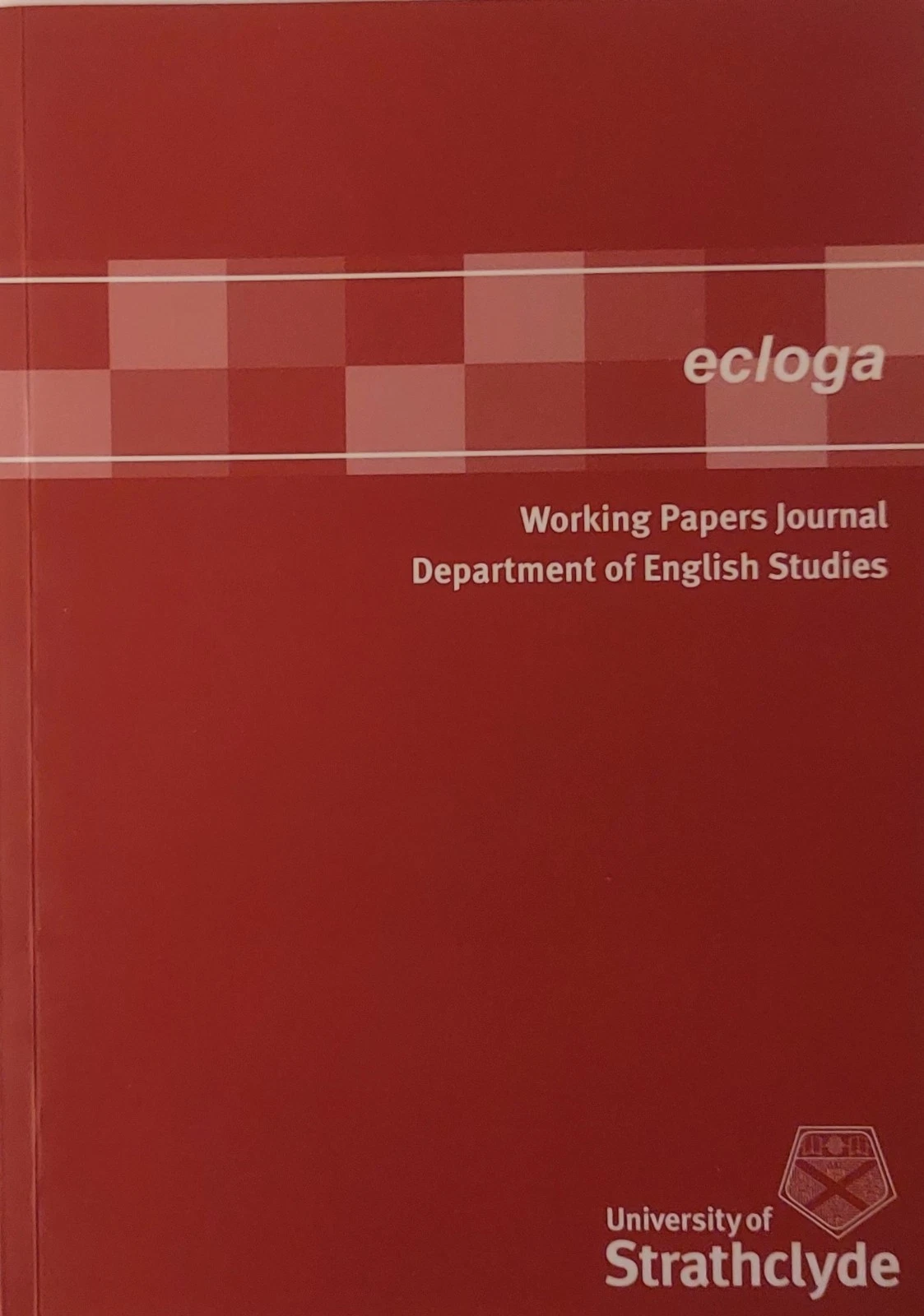 Ecloga. Working papers journal department of english studies, aavv, 2007