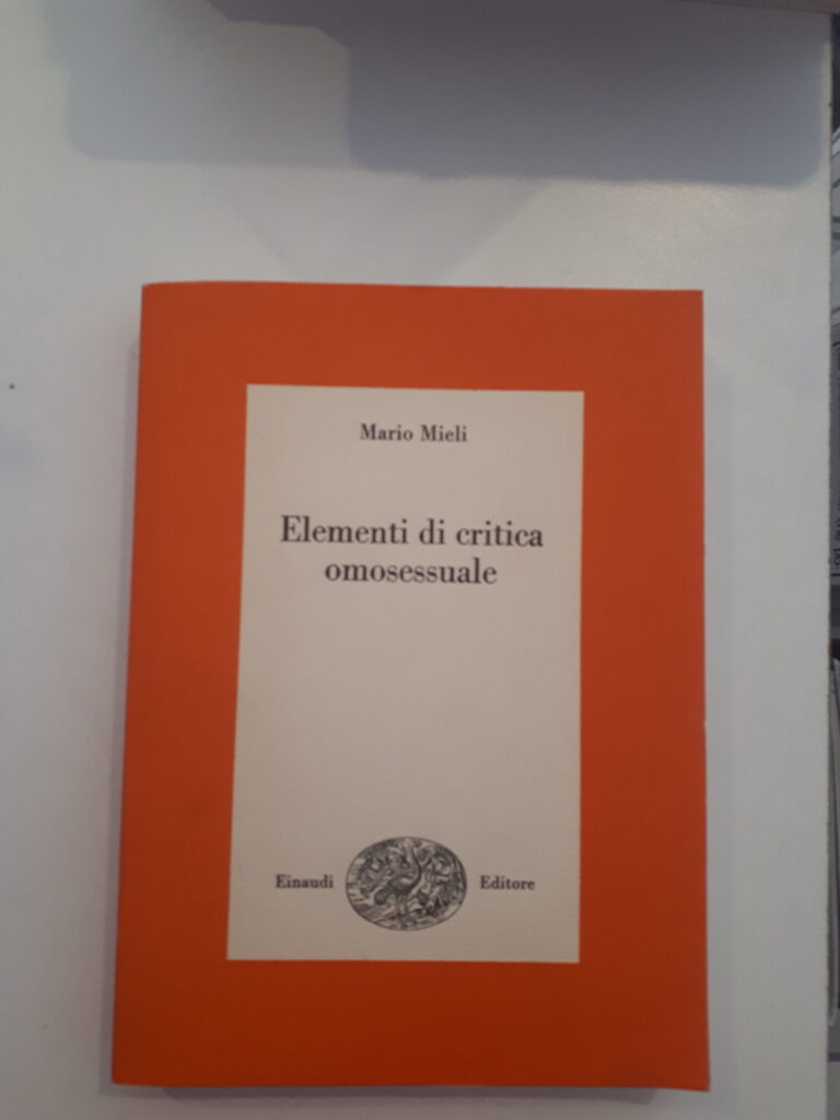 "Elementi di critica omosessuale" Mario Mieli