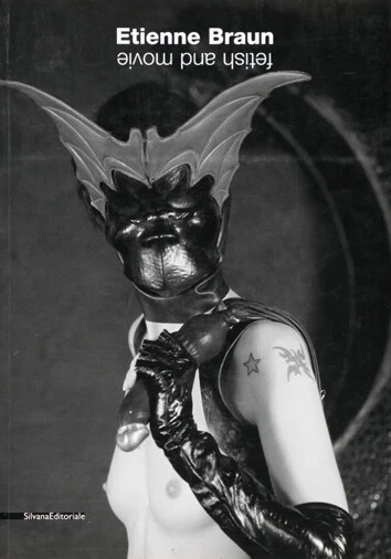 Fetish and movie Braun Etienne