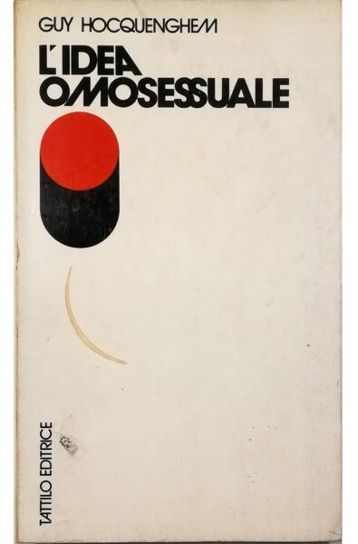 "L’idea omosessuale" di Guy Hocquenghem