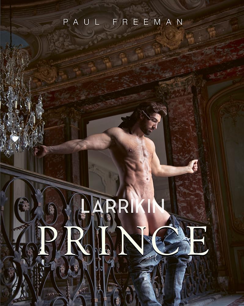 Larrikin Prince, Paul Freeman, Paul Freeman Publishing, 2020