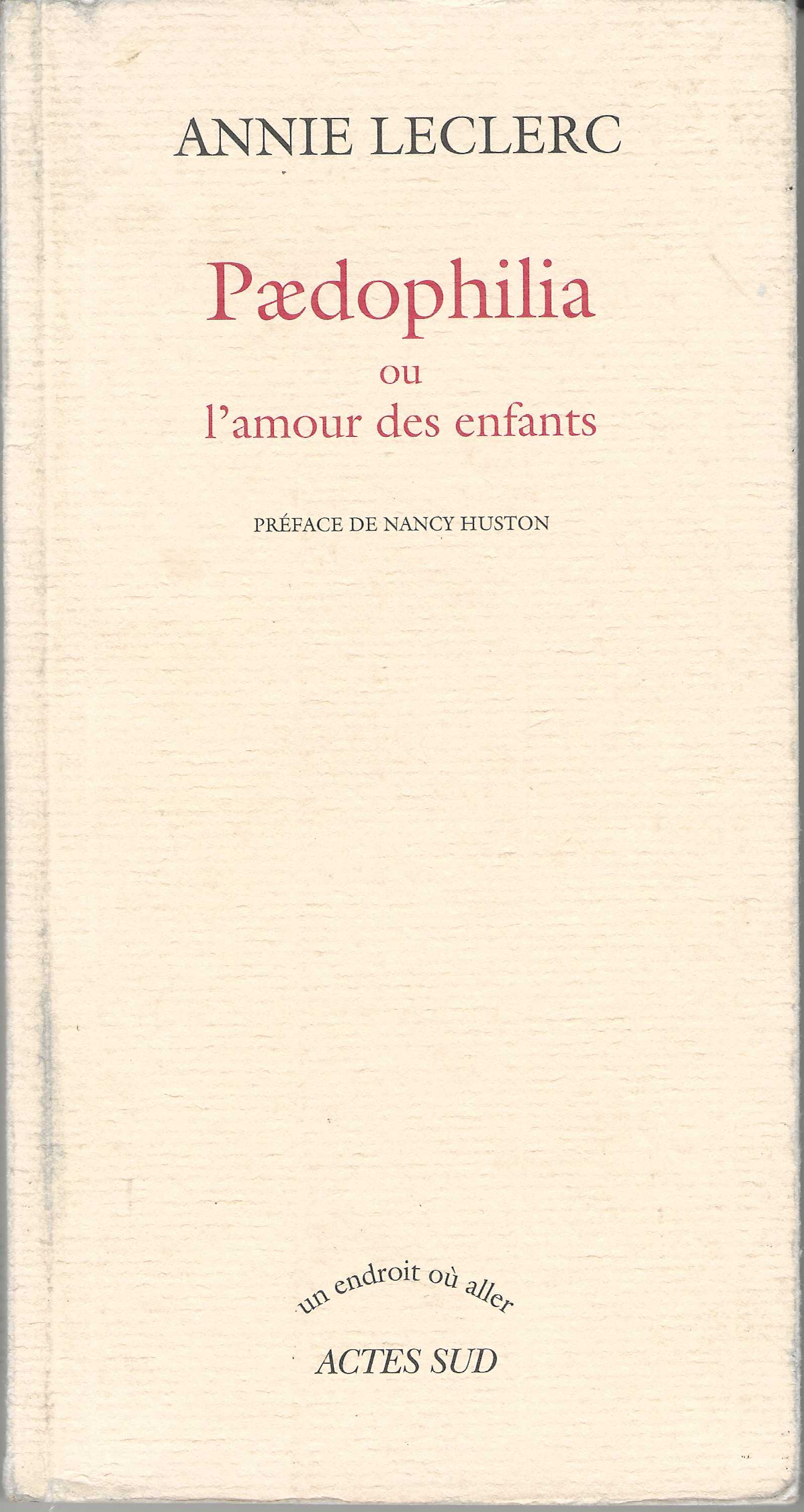 Paedophilia: ou L'amour des enfants