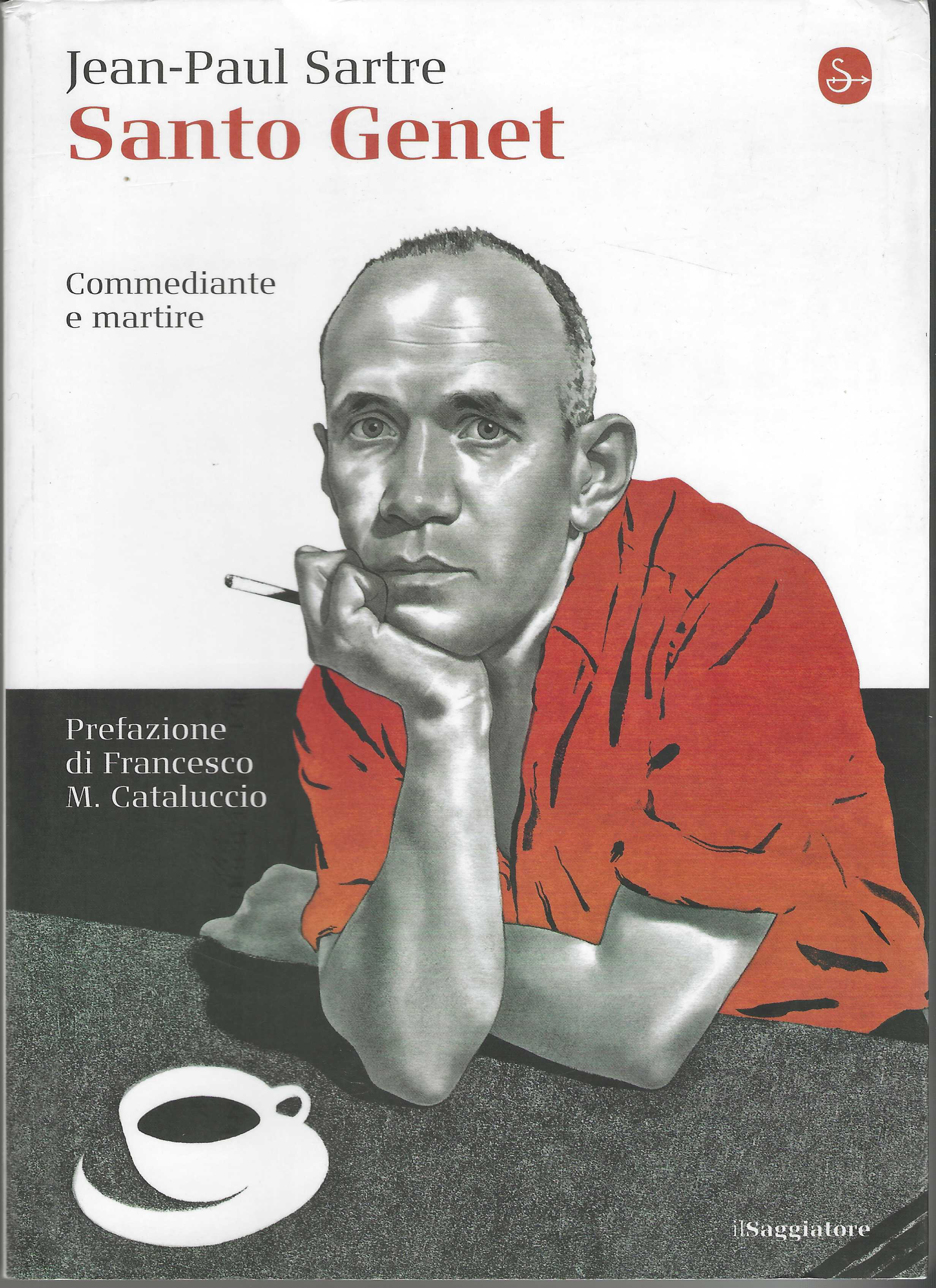 SANTO GENET - SARTRE JEAN-PAUL - Il Saggiatore