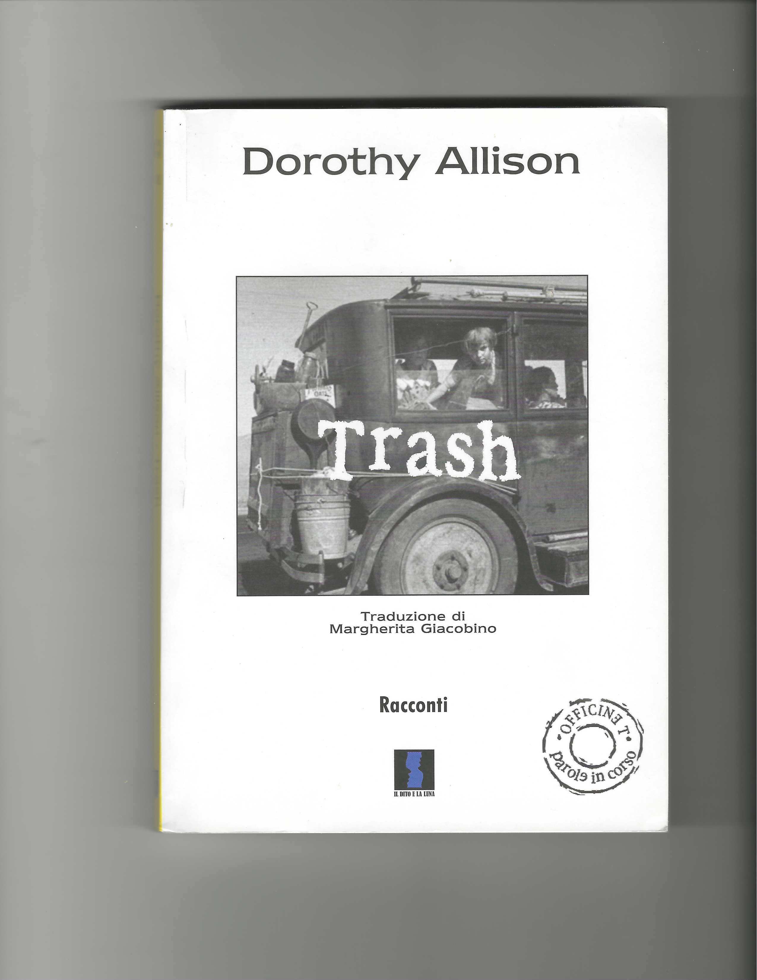 Trash - Dorothy Allison
