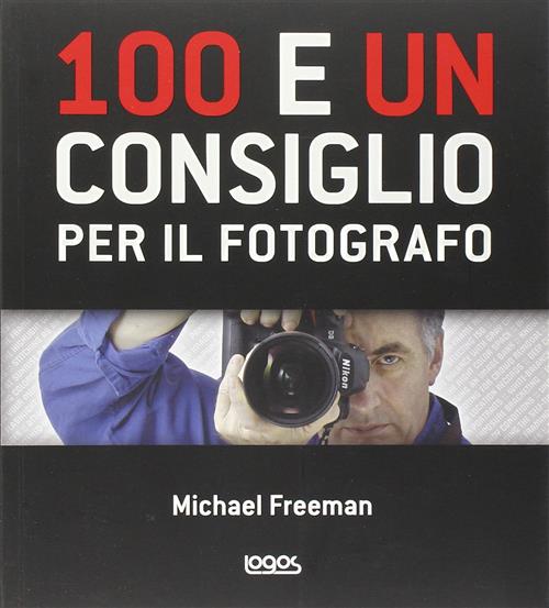100 E Un Consiglio Per Il Fotografo