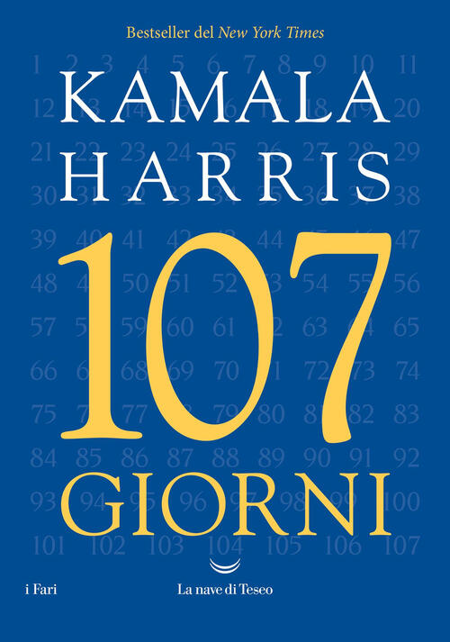 107 Giorni Kamala Harris La Nave Di Teseo 2025