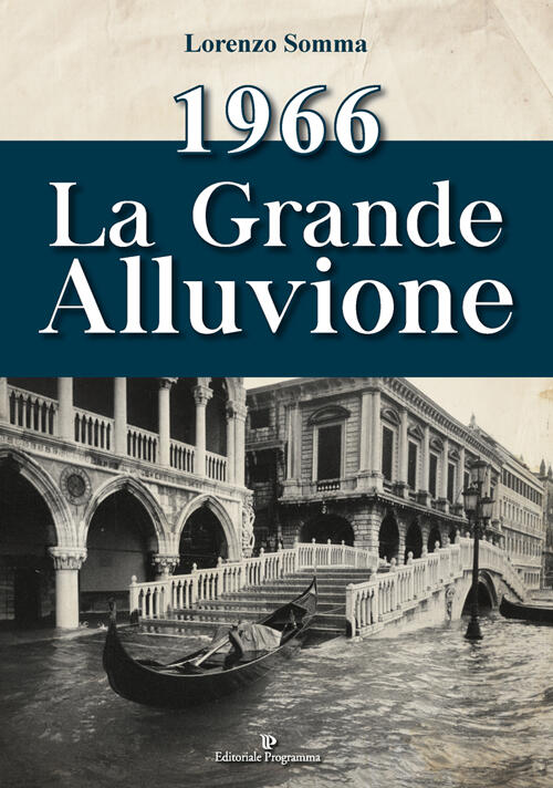 1966. La Grande Alluvione