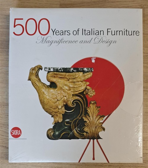 500 Years Of Italian Furniture: Magnificence And Design