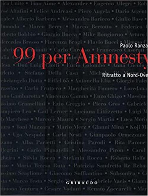 Novantanove Per Amnesty. Ritratto A Nord Ovest