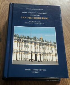 San Pietroburgo, Pietrogrado, Leningrado Storia E Arte Di Un Citt‡ …