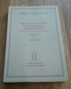 Bellunesi E Feltrini Tra Umanesimo E Rinascimento