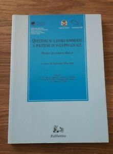 Questioni Su Lavoro Sommerso E Politiche Di Sviluppo Sociale. Primo …