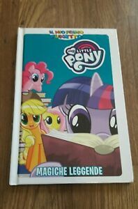 Magiche Leggende. My Little Pony. Il Mio Primo Fumetto