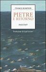 Pietre E Ritorno. Racconti