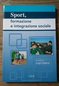 Sport Formazione E Integrazione Sociale L Fabbris Cleup