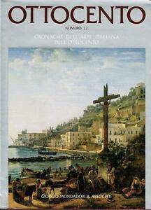 Catalogo Dell'arte Italiana Dell'ottocento. Vol. 22