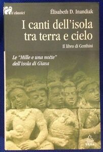 I Canti Dell'isola Tra Terra E Cielo. Il Libro Di …