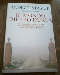 Il Mondo Dietro Dukla Andrzej Stasiuk Bompiani 2010