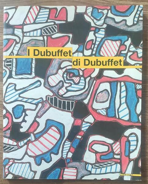 I Dubuffet Di Dubuffet. Opere Della Donazione Dubuffet Al Musee …