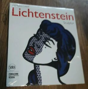 Roy Lichtenstein. Sculptor. Ediz. Italiana E Inglese
