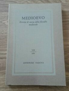 Medioevo. Rivista Di Storia Della Filosofia Medievale. Vol. 8
