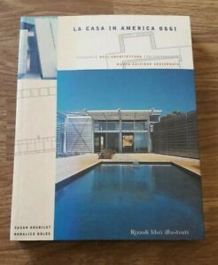 La Casa In America Oggi