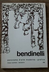 Bendinelli - Panorama D'arte Moderna Foglio Editrice, Macerata, 1970