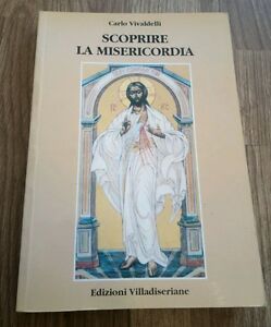 Scoprire La Misericordia Carlo Vivaldelli