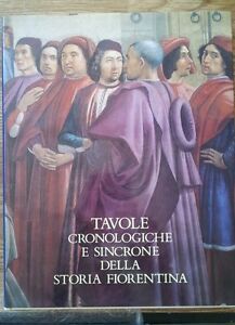 Tavole Cronologiche E Sincrone Della Storia Fiorentina