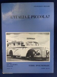 L'italia » Piccola? Terre D'oltremare Volume 4 Storia Dei Trasporti …