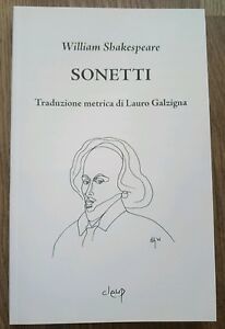 William Shakespeare. Sonetti Lauro Galzigna Cleup 2006