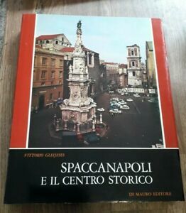 Spaccanapoli E Il Centro Storico Di Vittorio Gleijeses - Di …