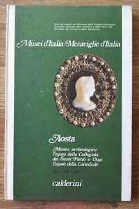 Musei D Italia Meraviglie D Italia Aosta