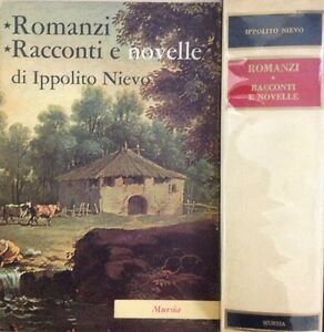 Romanzi E Racconti E Novelle Di Ippolito Nievo Mursia 1 …
