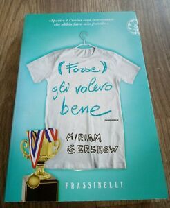 (Forse) Gli Volevo Bene