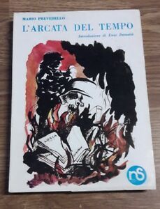 L'arcata Del Tempo Introduzione Di Enzo DemattË Mario Prevello