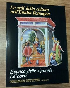 Le Sedi Della Cultura Nell Emilia Romagna L Epoca Delle …