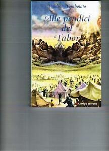 Alle Pendici Del Tabor