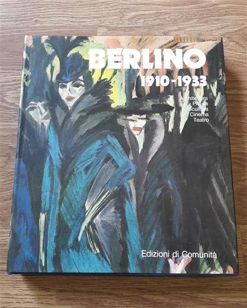 Berlino 1910 1933 Architettura