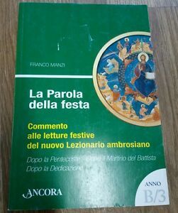 La Parola Della Festa. Commento Alle Letture Festive Del Nuovo …