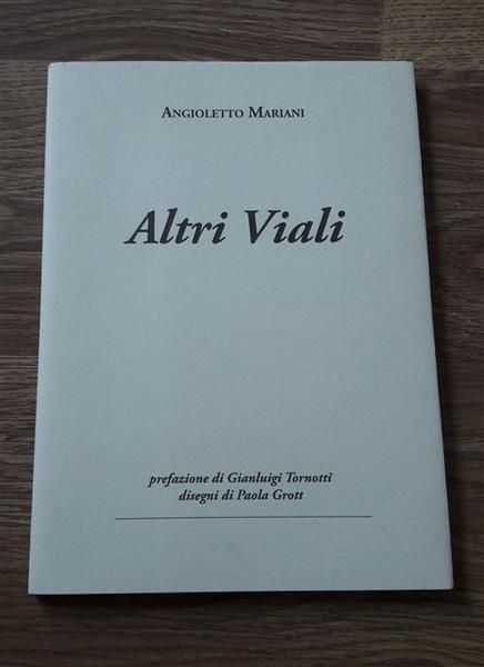 Altri Viali Angioletto Mariani Tipolitografia 2007