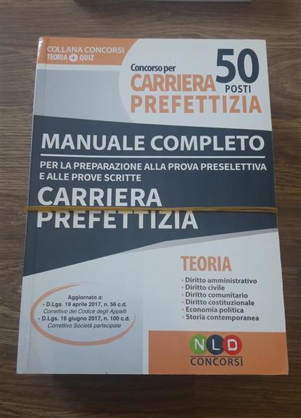 Concorso Per 50 Posti Nella Carriera Prefettizia. Manuale Completo + …