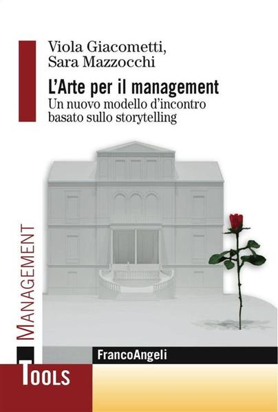 L' Arte Per Il Management. Un Nuovo Modello D'incontro Basato …