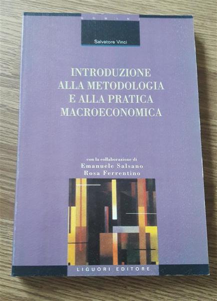 Introduzione Alla Metodologia E Alla Pratica Macroeconomica